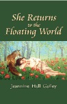 She Returns to the Floating World by Jeannine Hall Gailey